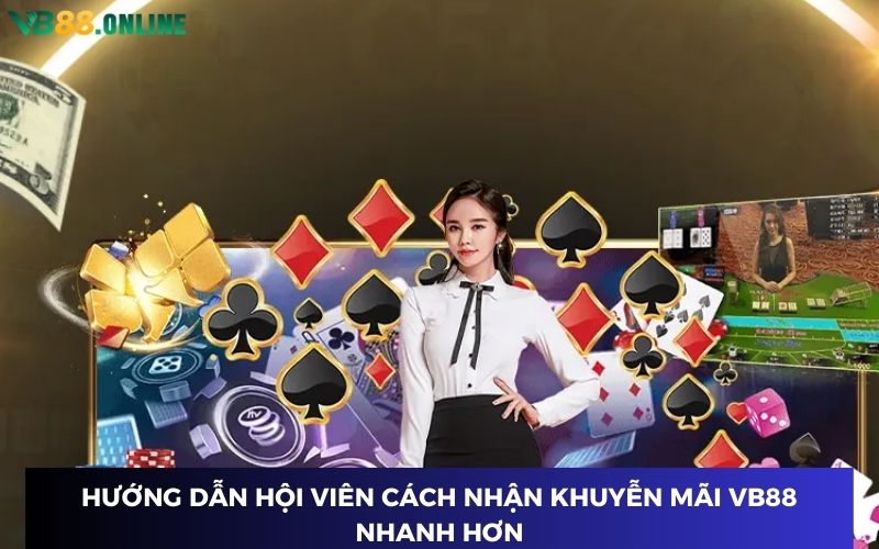 3 bước giúp anh em săn khuyến mãi VB88 nhanh hơn 3 bước giúp anh em săn khuyến mãi VB88 nhanh hơn