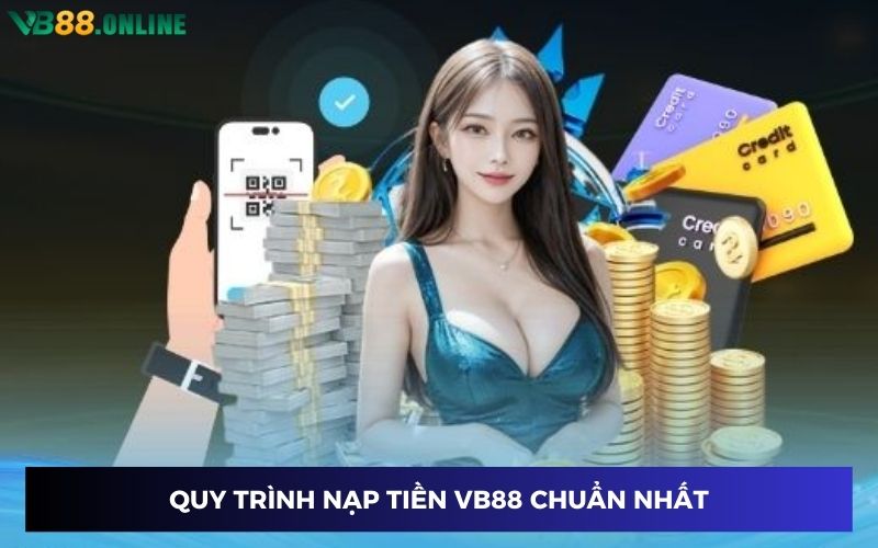 Chỉ dẫn người mới cách nạp tiền VB88 nhanh nhất Chỉ dẫn người mới cách nạp tiền VB88 nhanh nhất
