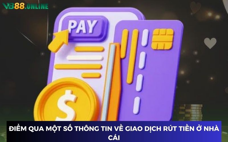 Tìm hiểu về kênh thanh toán rút tiền VB88 Tìm hiểu về kênh thanh toán rút tiền VB88