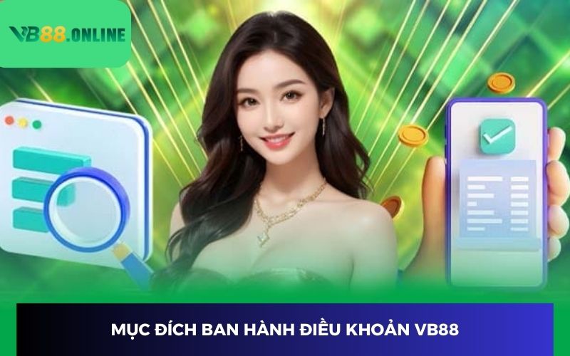 Mục đích ban hành điều khoản VB88